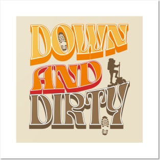 Down and Dirty Posters and Art